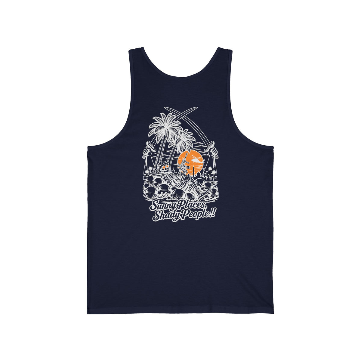 Sunny Places, Shady People!! (tank-top)