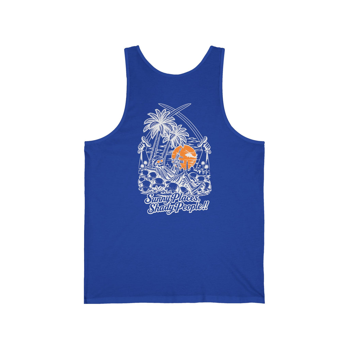Sunny Places, Shady People!! (tank-top)